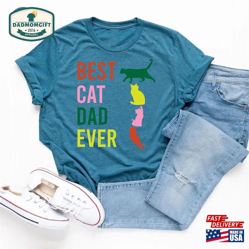 Best Cat Dad Ever T-Shirt Lover Shirt Unisex