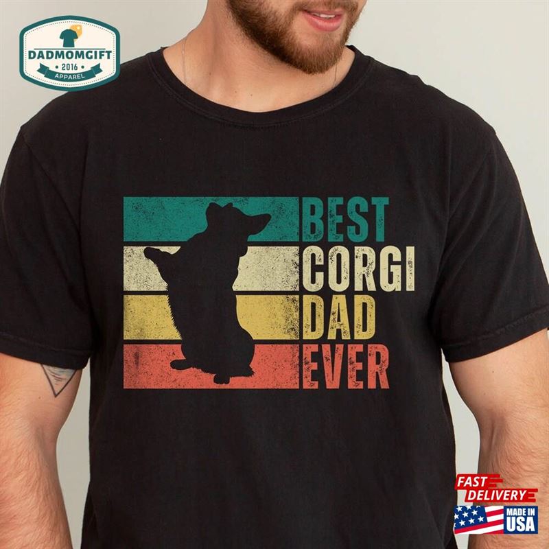 Best Corgi Dad Shirt Dog Ever T-Shirt Lover Hoodie Sweatshirt