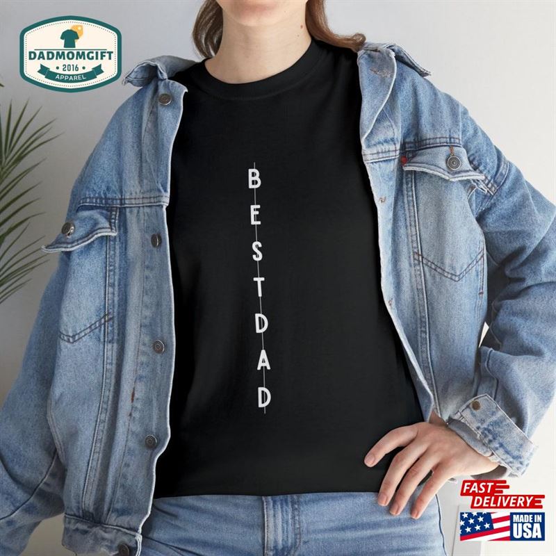 Best Dad Shirt Father’s Day Back And Front In The World T-Shirt Sweatshirt