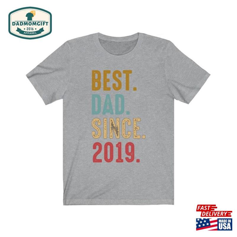 Best Dad Since 2019 T-Shirt Shirt Papa Tee Classic