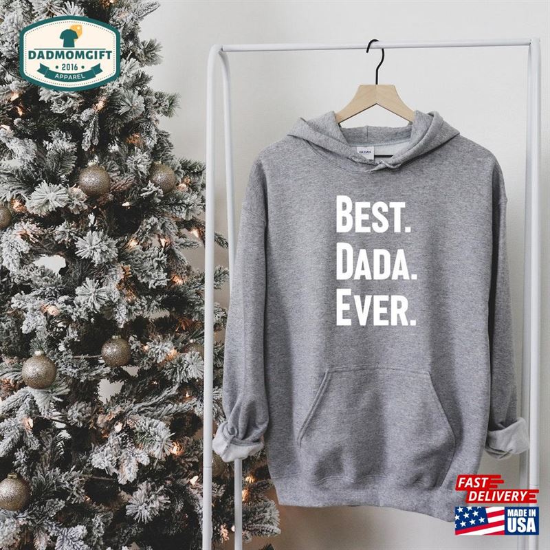 Best Dada Ever Cotton T-Shirt Shirt Daddy Unisex