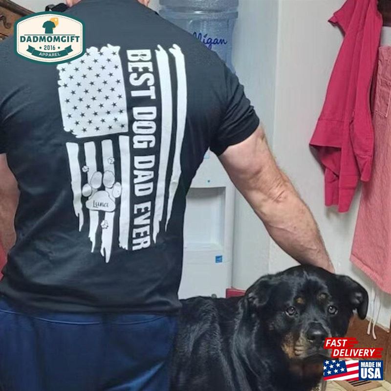 Best Dog Dad Ever Paw American Flag Backside Shirt Hoodie Unisex