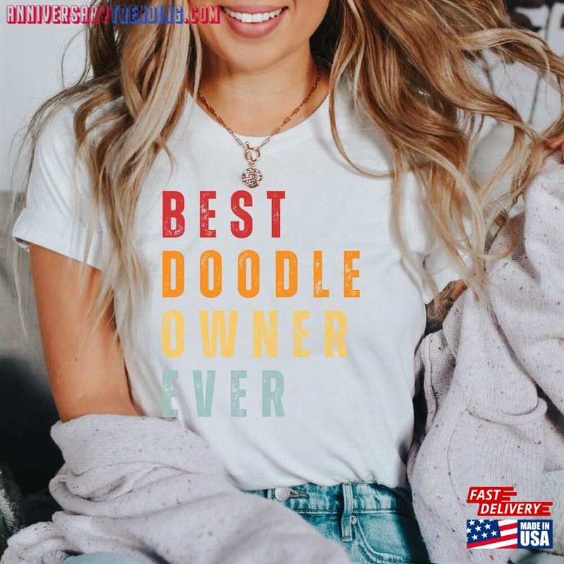 Best Doodle Owner Ever Shirt Mom T-Shirt Gift For Mama Classic – Bipubunny Store