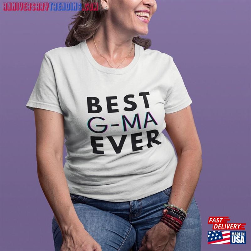 Best G Ma Ever Tshirt Grandma Shirt Hoodie Unisex -Bipubunny Store