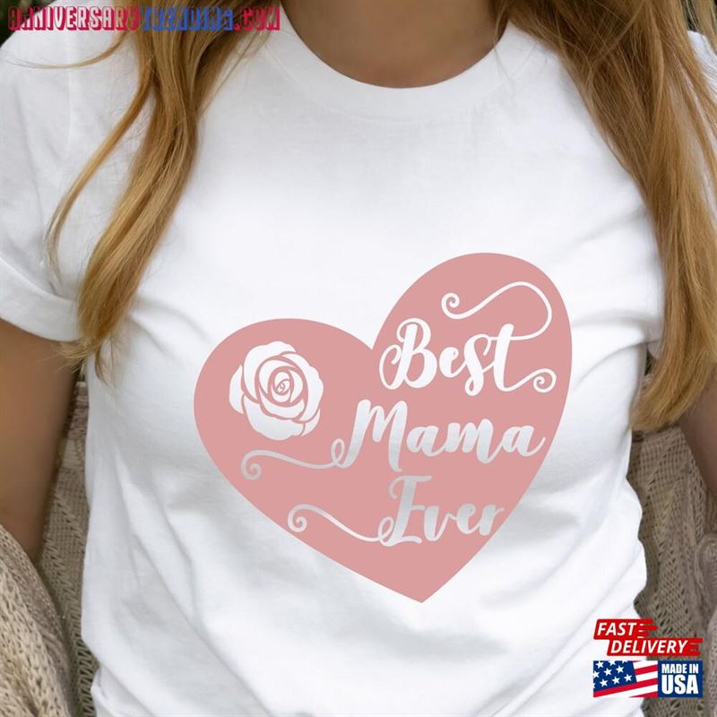 Best Mama Ever Shirt T-Shirt Mother Unisex – Bipubunny Store