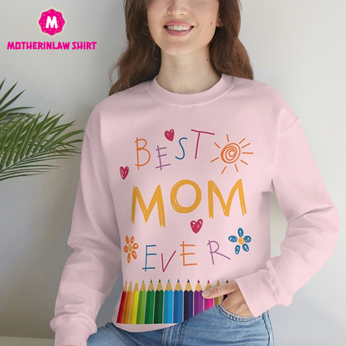 Best Mom Ever Crayon Sweatshirt, Mother’s Day Sweatshirt, Gift for Mom, New Mom Shirt