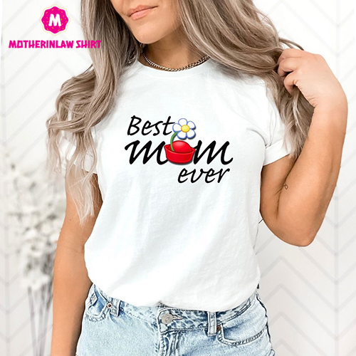 Best Mom Ever Shirt, Best Mom Ever Daisy Flower Sweatshirt Hoodie, Cute Mommy Shirt, Mother’s Day Shirt