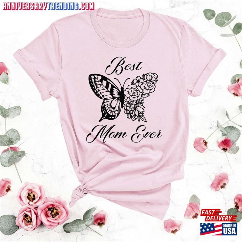 Best Mom Ever Shirt Happy Mother’s Day Sweatshirt T-Shirt -Bipubunny Store