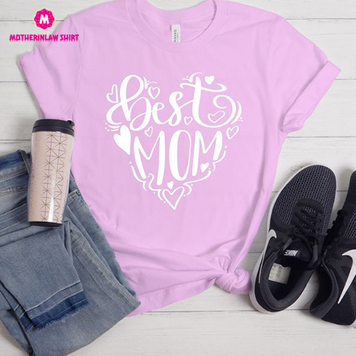 Best Mom Ever Shirt, Mother Shirt, Motherhood Shirt, Mother’s Day Shirt, Gift For Mom, Mama Tee, Best Mom Shirt, Mother’s Day Gift, Mom Tee