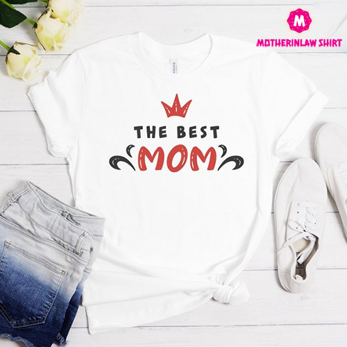 Best Mom Shirt, Mom Shirt, Best Mom Shirt, Gift for Mom, Gift for Her, Mothers Day, Wife Shirt, World’s Best Mom Shirt, Best Mom Tee