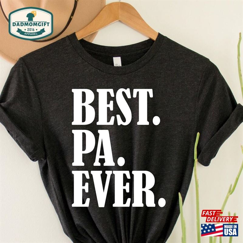 Best Pa Ever Shirt T-Shirt Father’s Day To Be Gift For Grandpa Sh148 Hoodie