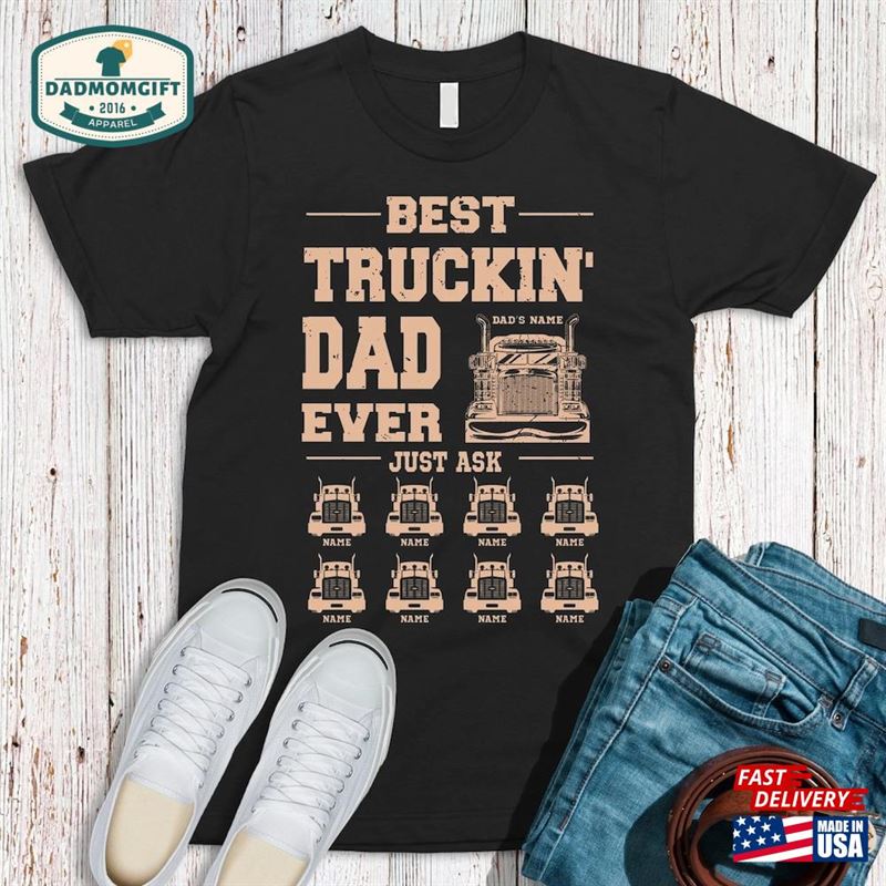 Best Truckin’dad Ever T-Shirt Funny Trucker Shirt Hoodie