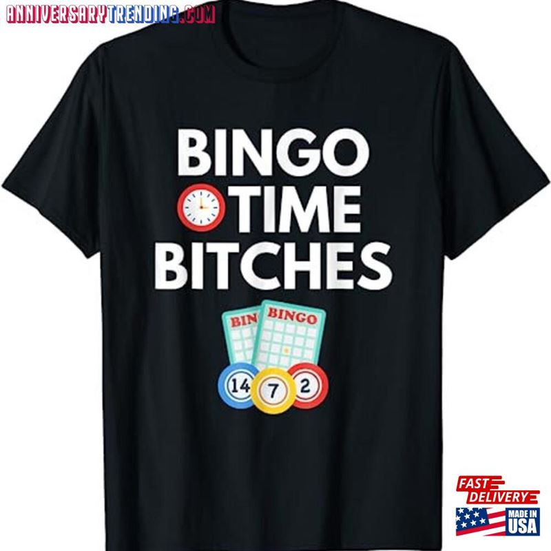 Bingo Time Bitches Funny Player Game Lover Gift Humor T-Shirt Sweatshirt Hoodie – Bipubunny Store