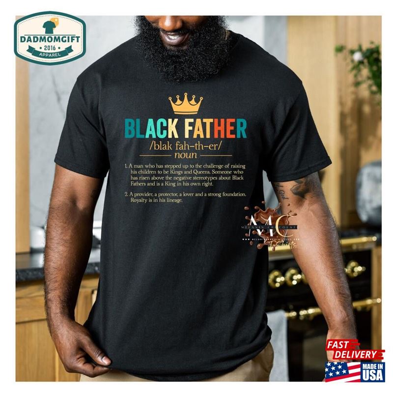 Black Fathers Shirt Gift For African American Dad Father Classic T-Shirt