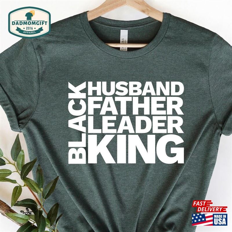 Black Husband Father Leader King Daddy Shirt Fathers Day Sweatshirt Unisex