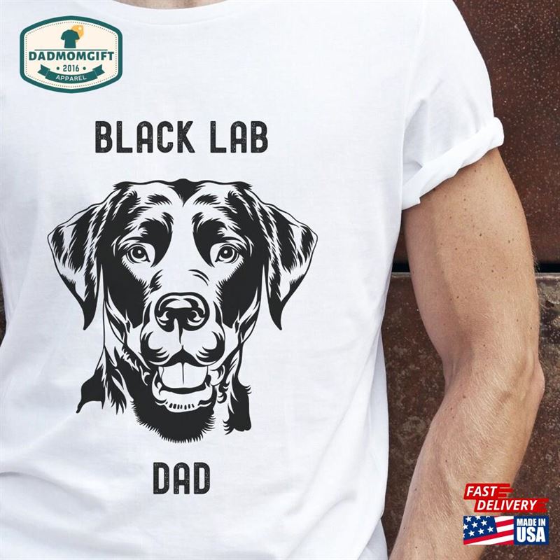 Black Lab Dad Shirt The Perfect Gift For Fur Dads Father Sweatshirt Classic