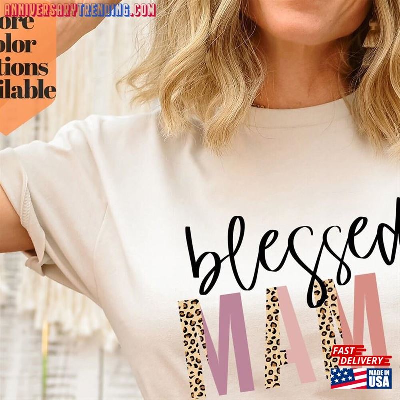 Blessed Mama Leopard T-Shirt Personalized Mom Shirt Mother’s Day Gift Print Tee Life For Her Classic – Bipubunny Store