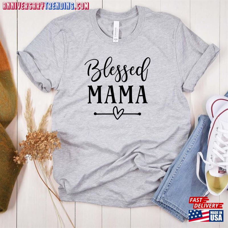 Blessed Mama Shirt Tee Heart Hoodie Sweatshirt – Bipubunny Store