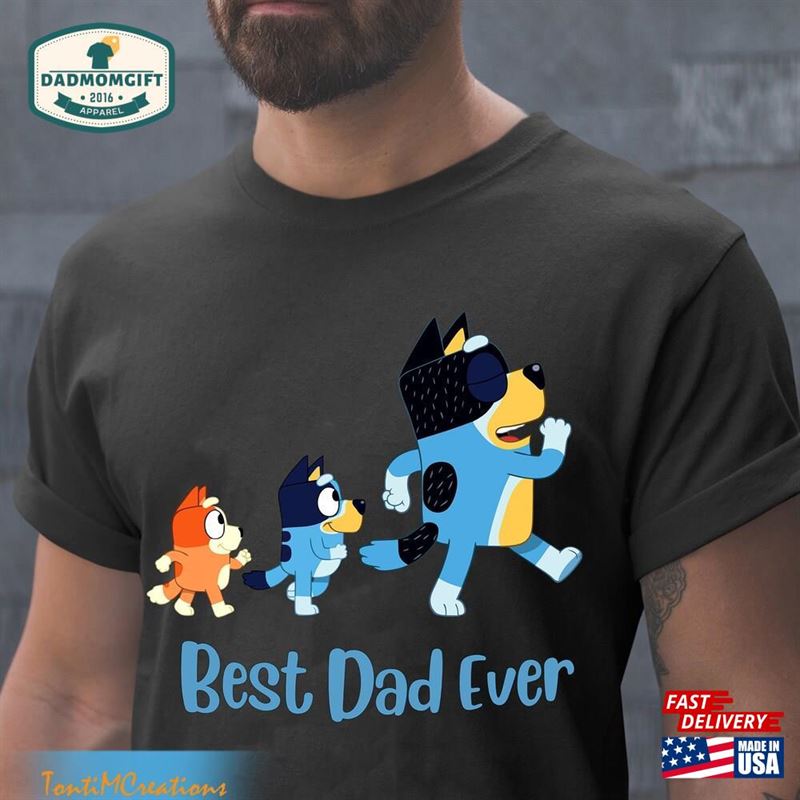 Bluey Best Dad Ever Shirt Mug Sweatshirt Hoodie