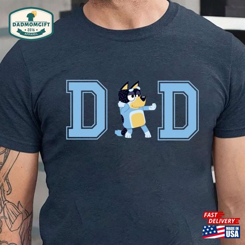 Bluey Dad Shirt Dadlife Bandit Heeler Hoodie Classic