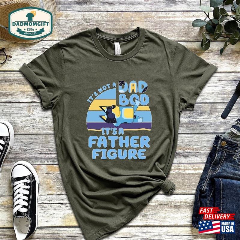 Bluey Dad T-Shirt It’s Not A Bod Classic