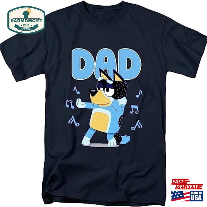 Bluey Dad With Music Note T-Shirt Dog Cartoon Shirt Sweatshirt Hoodie