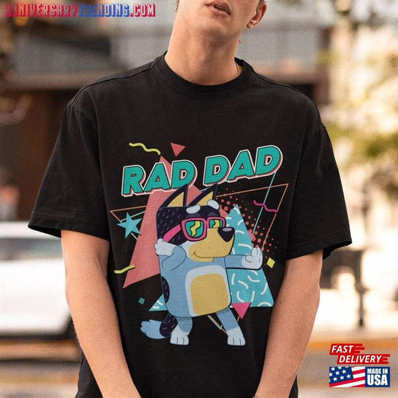 Bluey Rad Dad Shirt T-Shirt Bandit Sweatshirt – Bipubunny Store