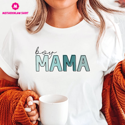 Boy Shirt, Mom Tshirt, Gift for Mom, Mama Shirts, Mother’s Day Tee