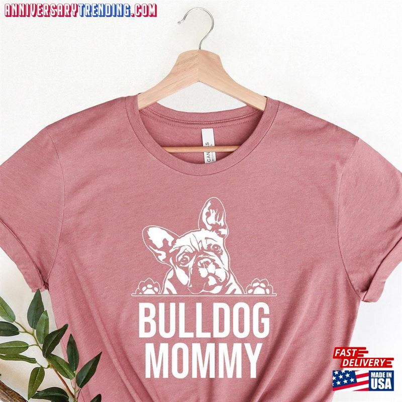 Bulldog Mom Shirt French Frenchie Classic Sweatshirt -Bipubunny Store