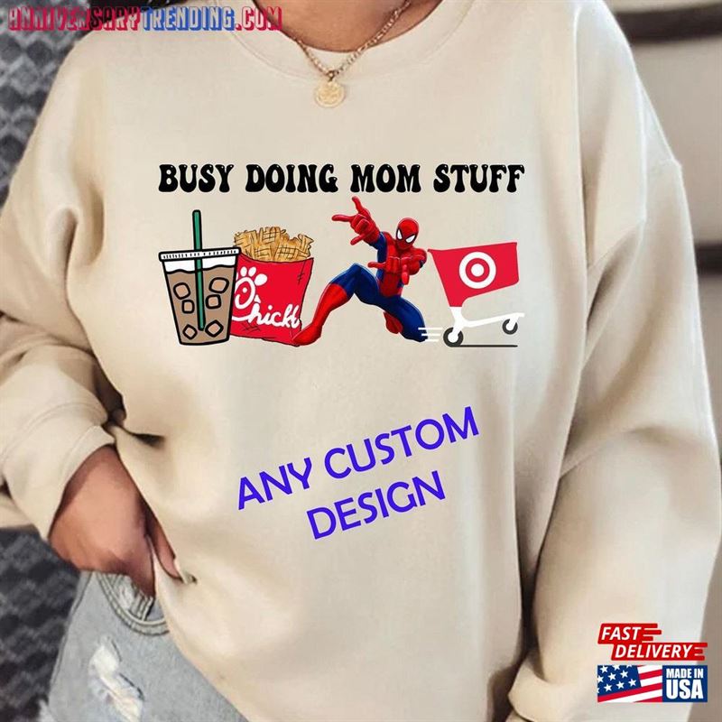 Busy Doing Mom Stuff Sweatshirt Mother’s Day Gift Unisex -Bipubunny Store