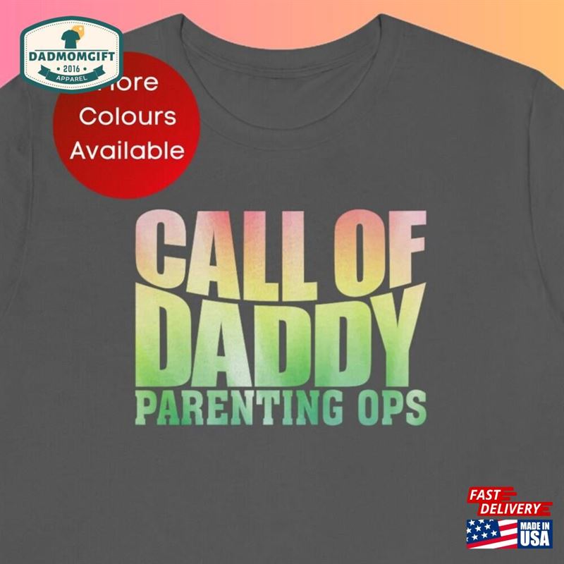 Call Of Daddy T-Shirt Hoodie Unisex