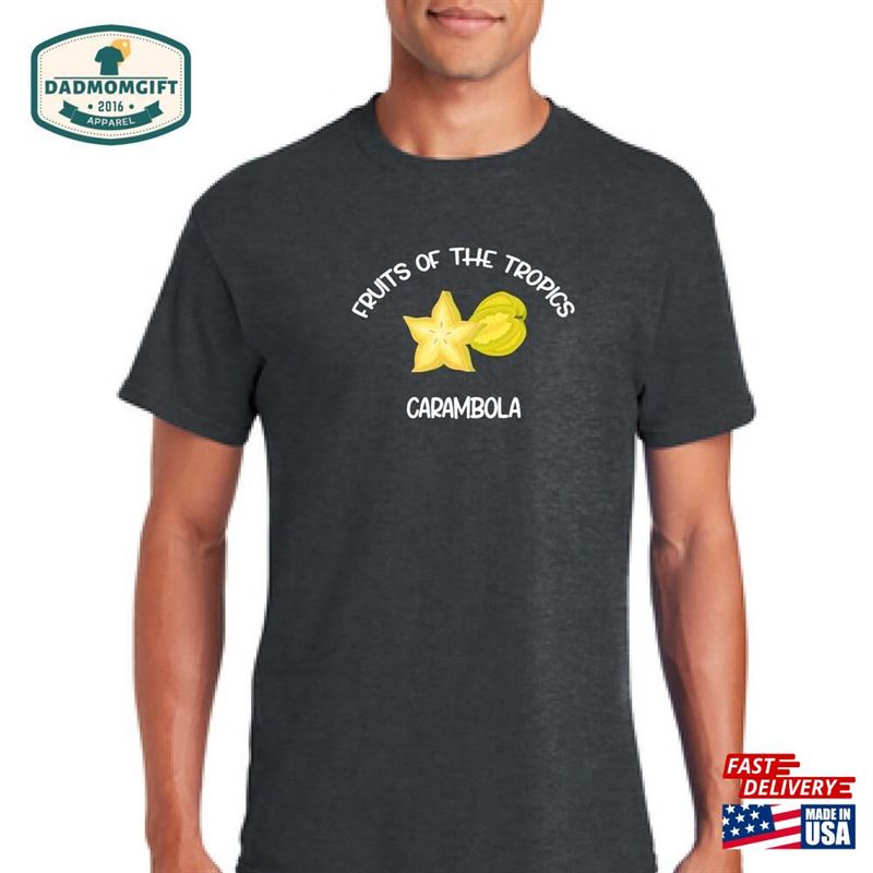 Carambola Shirt Gift Dad Permaculture Tee Unisex Sweatshirt