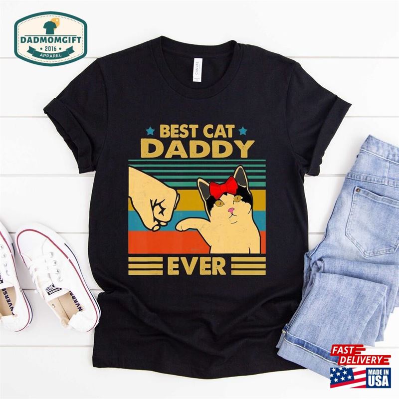 Cat Daddy T-Shirt Lover Shirt Funny Tee Classic Hoodie