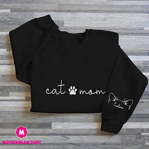 Cat Mom Embroidered Sweatshirt, Custom Mama Shirt With Pet Names, Cat Mom On Chest, Paw On Chest, Cat Ears on Sleeve, Mother’s Day Gift