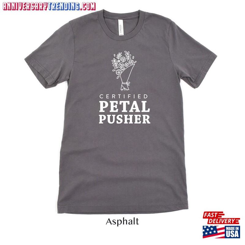 Certified Petal Pusher Shirt T-Shirt Unisex – Bipubunny Store