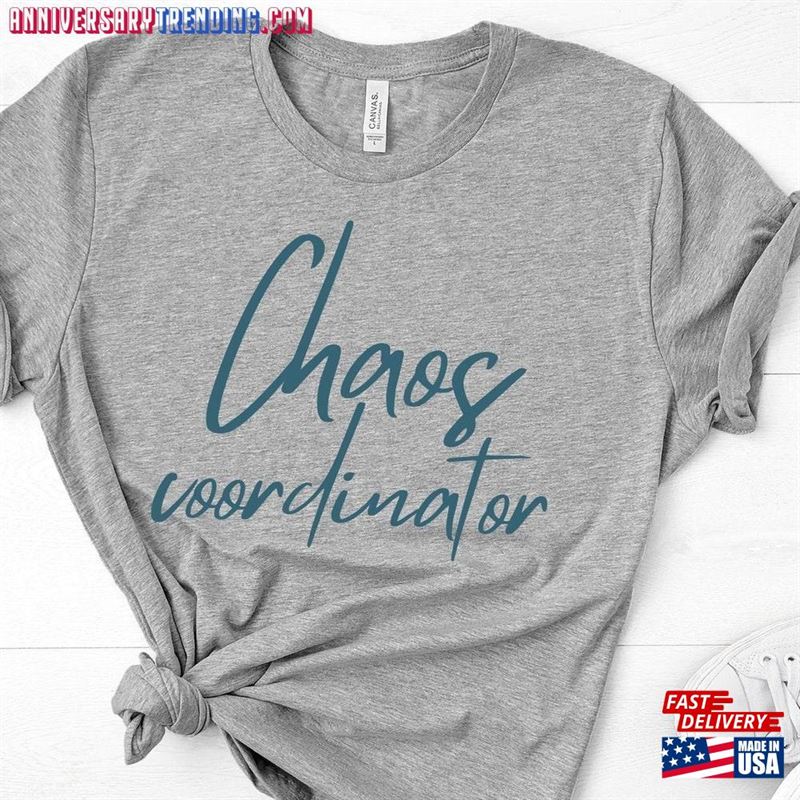 Chaos Coordinator Shirt Mom Teacher T-Shirt Sweatshirt – Bipubunny Store