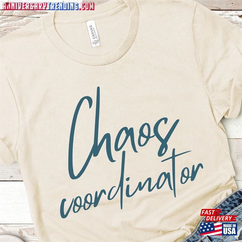 Chaos Coordinator Shirt Mom Teacher T-Shirt Sweatshirt – Bipubunny Store