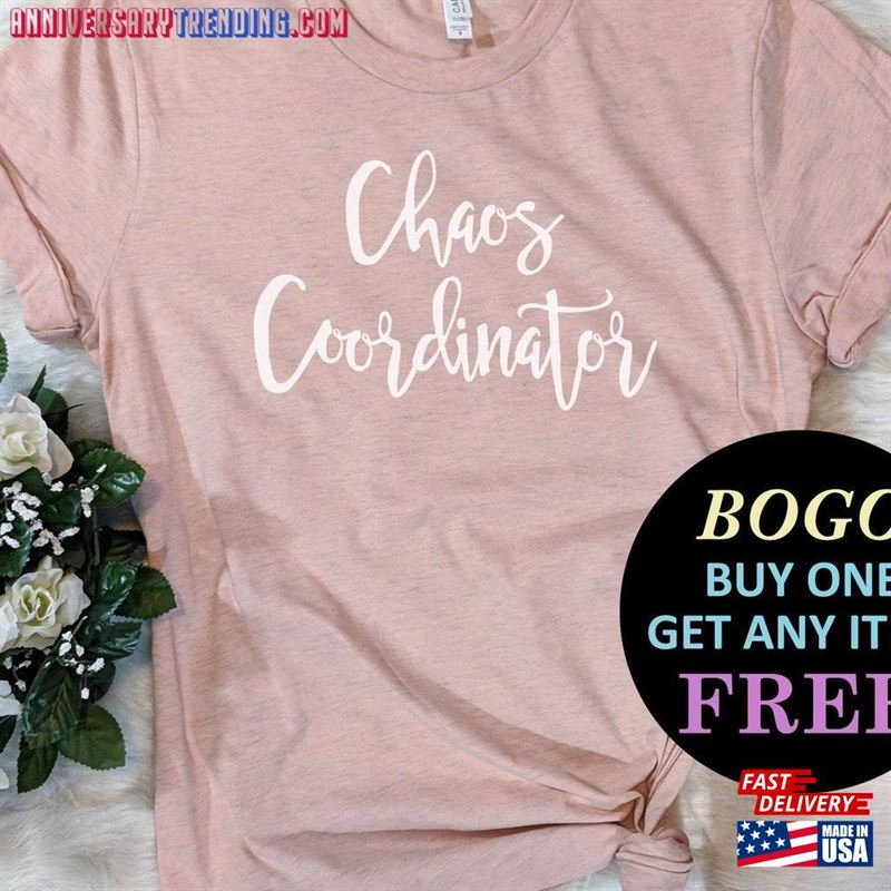 Chaos Coordinator T-Shirt Gift For Mom Mothers Day Hoodie – Bipubunny Store