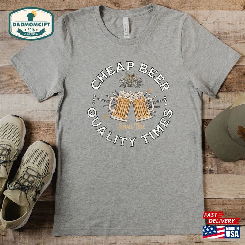 Cheap Beer Quality Times T Shirt Perfect Gift For The Lover In Your Life Unisex Soft Tee T-Shirt