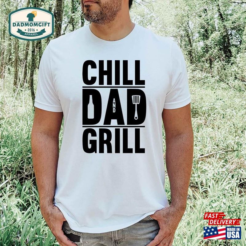 Chill Dad Grill Men T-Shirt Sweatshirt