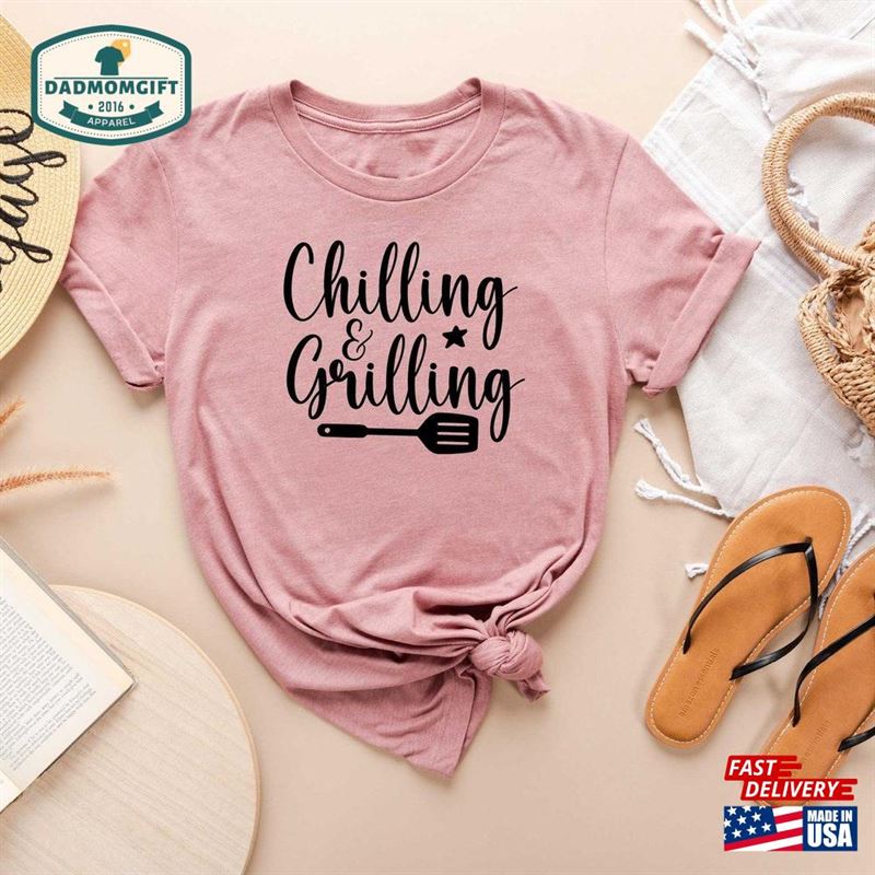 Chilling And Grilling Shirt Bbq Sweatshirt T-Shirt