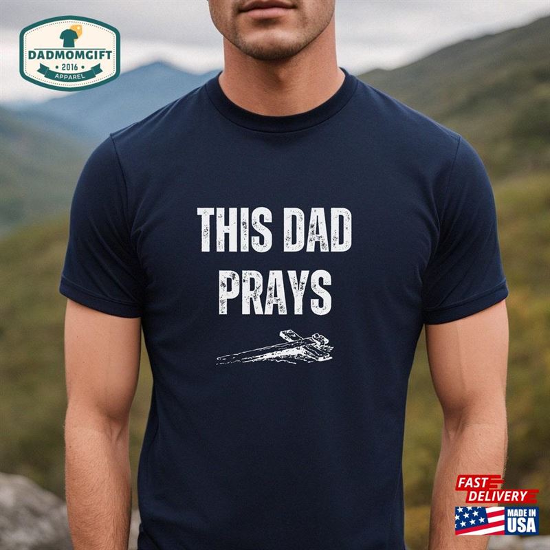 Christian Dad T-Shirt Gifts Praying Shirts Religious Father Hoodie