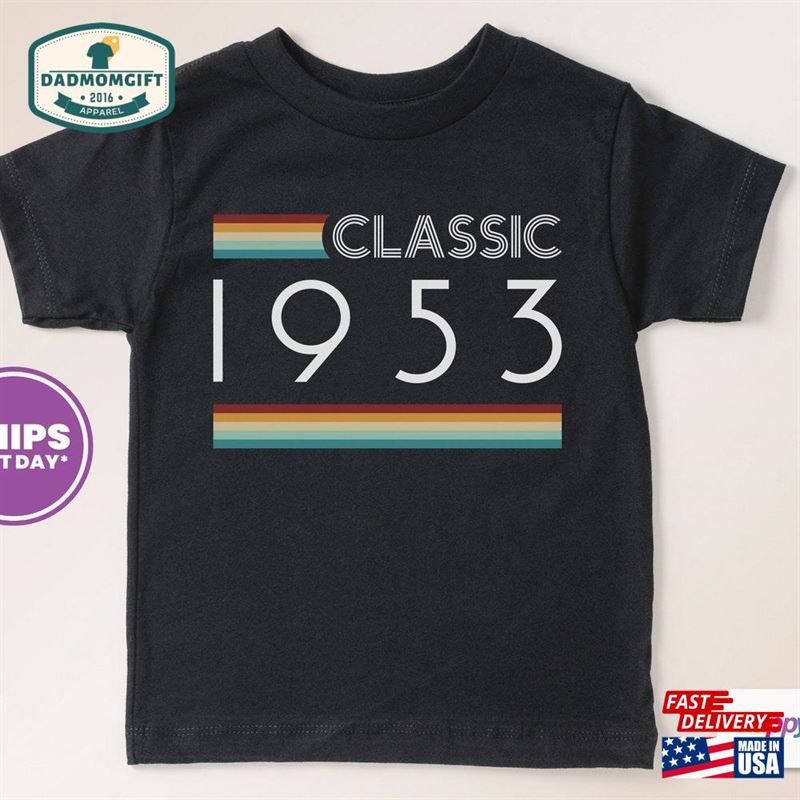 Classic 1953 Vintage Shirt 70Th Birthday Gift For Her Or Him Minimalist Black And White Onesie Toddler Youth Unisex Hoodie