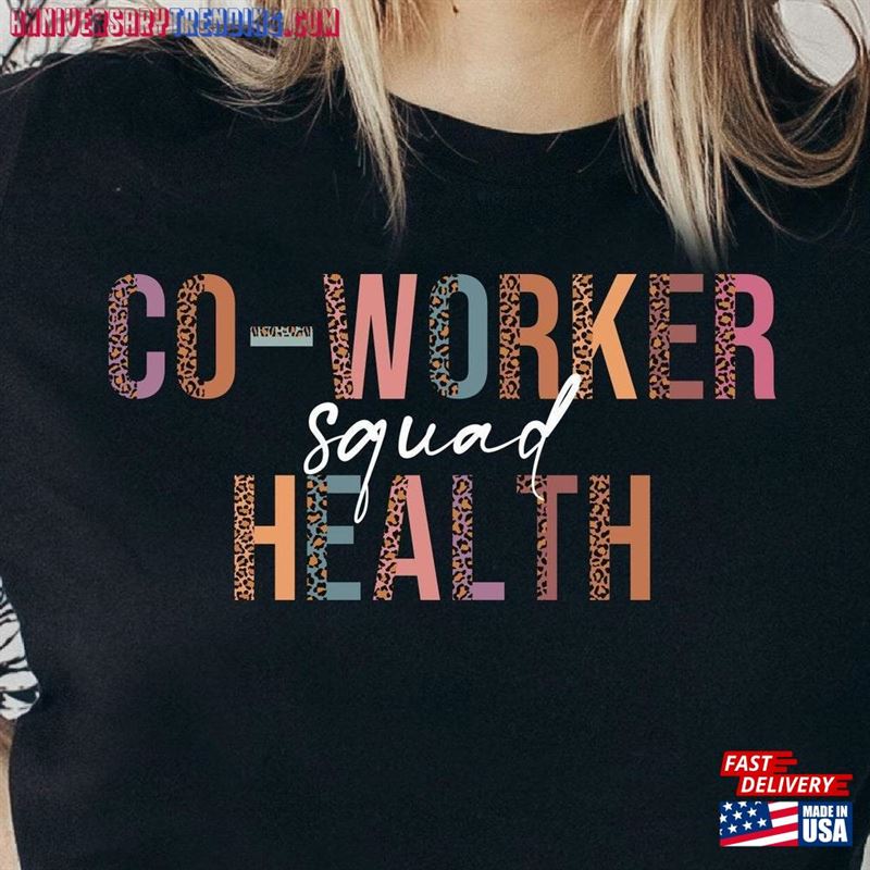 Co Worker Health Squad Shirt Sweatshirt T-Shirt -Bipubunny Store