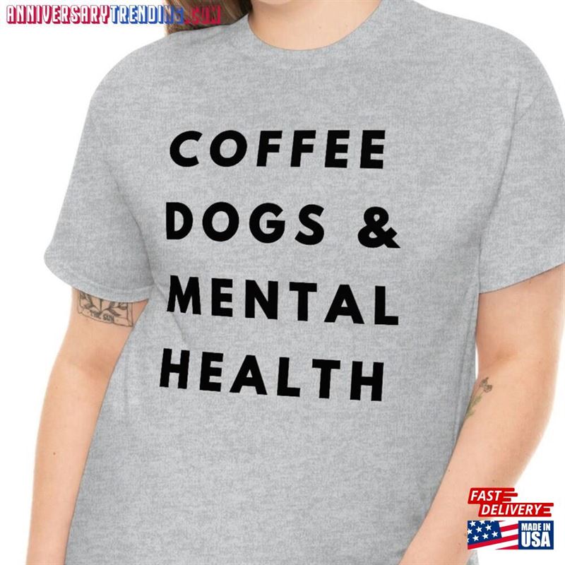 Coffee Dogs And Mental Health Positive Phrase Minimalist T-Shirt Hoodie Classic – Bipubunny Store