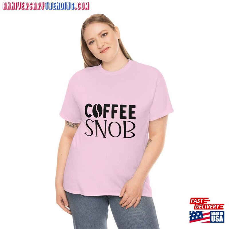 Coffee Snob T-Shirt Funny Hoodie -Bipubunny Store