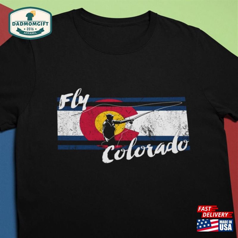 Colorado Fly Fishing Shirt Flag With Fisherman Hoodie T-Shirt