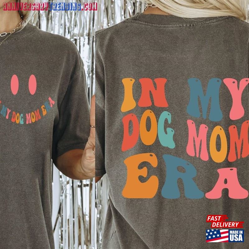 Comfort Colors 2 Sided In My Dog Mom Era Shirt Mama Classic Sweatshirt – Bipubunny Store