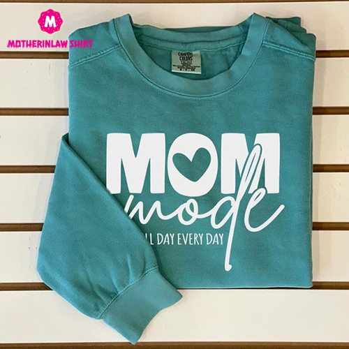 Comfort Colors Mother’s Day Mom Mode All Day Every Day Sweatshirt, Mom Mode Sweatshirt, Mother’s Day Sweatshirt, Best Mother’s Day Gift