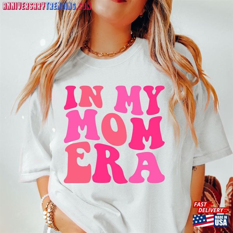 Comfort Colors Shirt In My Mom Era Mama Unisex Classic – Bipubunny Store